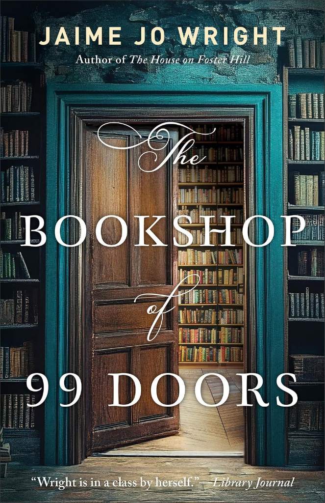 The Bookshop of 99 Doors: A Dual Timeline Christian Gothic Mystery and Suspense Novel Set in a Small Town by Jaime Jo Wright | barcode:9780764243813 | source:'9780764243813.jpg
