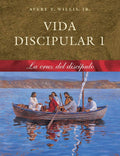 Vida Discipular 1: La Cruz del Discípulo (Volume 1) (Spanish Edition) by Avery T. Willis Jr. | barcode:9780767325974 | source:'9780767325974.jpg
