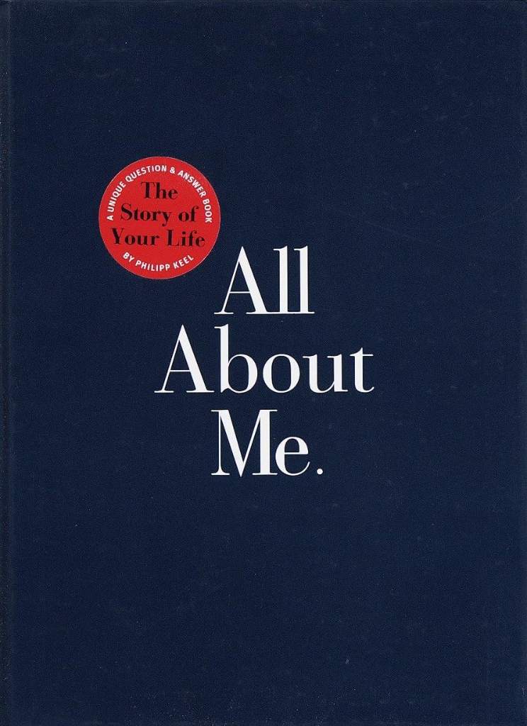 All About Me: The Story of Your Life: Guided Journal by Philipp Keel | barcode:9780767902052 | source:'9780767902052.jpg