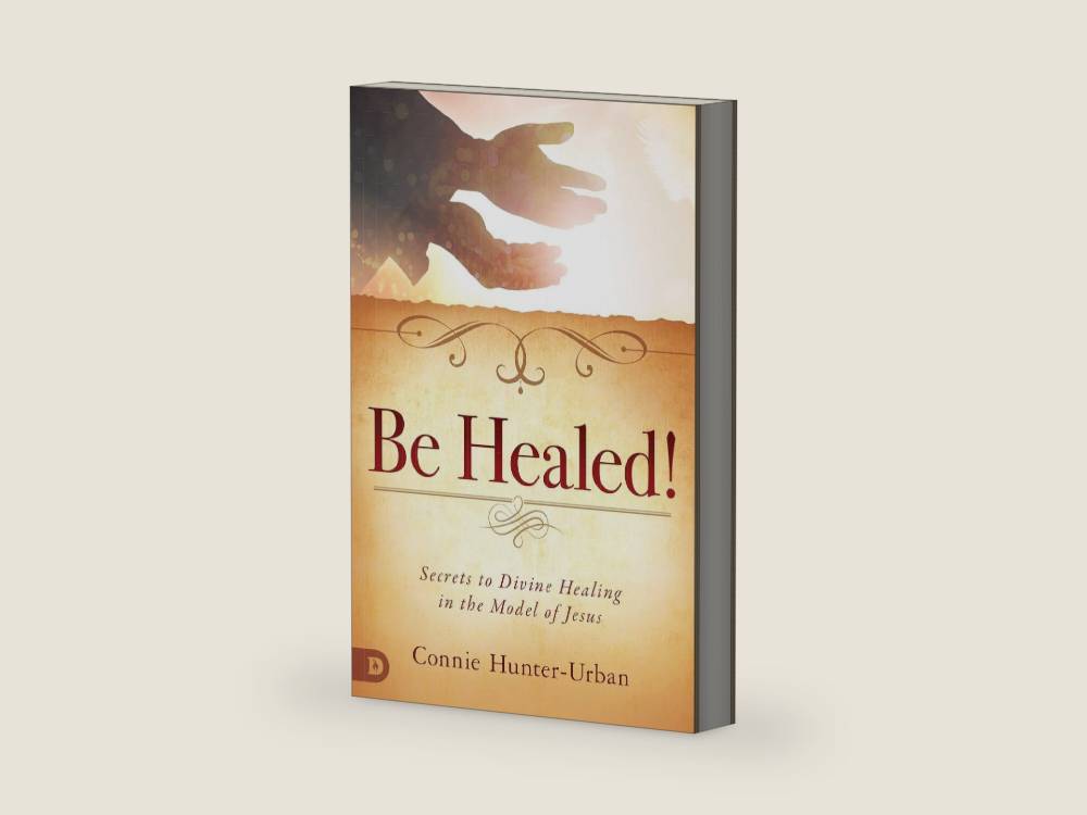 Be Healed!: Secrets to Divine Healing in the Model of Jesus by Connie Hunter-Urban | barcode:9780768448429 | source:'9780768448429-right-three-quarter.jpg