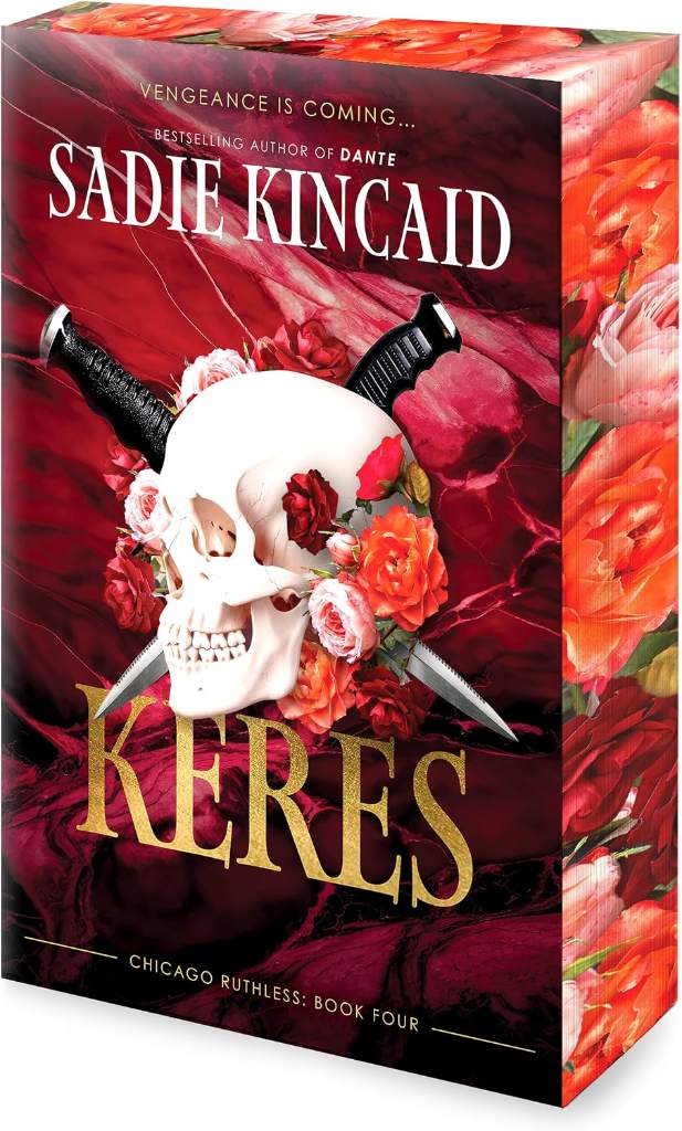 Keres: A Novel (Chicago Ruthless, 4) by Sadie Kincaid | barcode:9780778306115 | source:'9780778306115.jpg