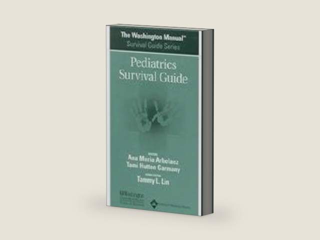 The Washington Manual Pediatrics Survival Guide (Washington manual survival guide series) by M.D. Arbelaez, Ana Maria | barcode:9780781756310 | source:'9780781756310-right-three-quarter.jpg