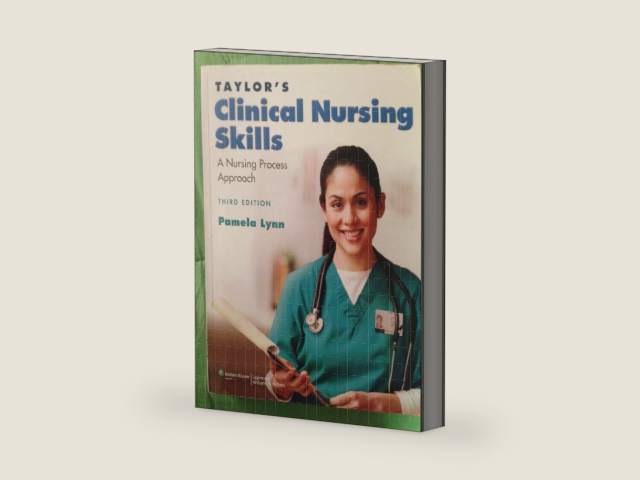 Taylor's Clinical Nursing Skills: A Nursing Process Approach by Pamela Lynn | barcode:9780781793841 | source:'9780781793841-right-three-quarter.jpg