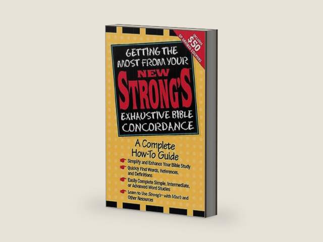 Getting the Most From Your New Strong's Exhaustive Bible Concordance by Robert P. Kendall | barcode:9780785244882 | source:'9780785244882-right-three-quarter.jpg