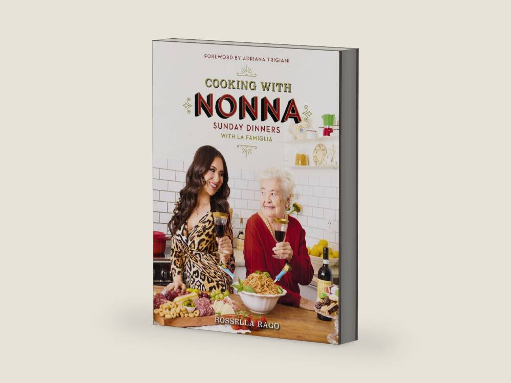 Cooking with Nonna: Sunday Dinners with La Famiglia (An Italian American Cookbook with Over 130 Delicious Recipes) – The Perfect Gift for Foodies, Cooking Enthusiasts, and Pasta Lovers by Rossella Rago | barcode:9780785249771 | source:'9780785249771-right-three-quarter.jpg