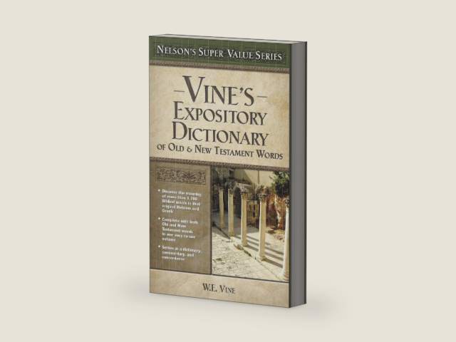Vine's Expository Dictionary of the Old and New Testament Words (Super Value Series) by W. E. Vine | barcode:9780785250531 | source:'9780785250531-right-three-quarter.jpg
