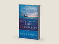 The MacArthur Bible Commentary: A Faithful, Focused Commentary on the Whole Bible by John MacArthur | barcode:9780785250661 | source:'9780785250661-right-three-quarter.jpg