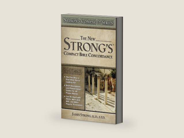 The New Strong's Compact Bible Concordance (Nelson's Compact) by James Strong | barcode:9780785252511 | source:'9780785252511-right-three-quarter.jpg