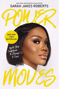 Power Moves: Ignite Your Confidence and Become a Force by Sarah Jakes Roberts | barcode:9780785291909 | source:'9780785291909.jpg
