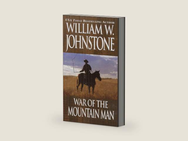 War Of The Mountain Man by William W. Johnstone | barcode:9780786034864 | source:'9780786034864-right-three-quarter.jpg
