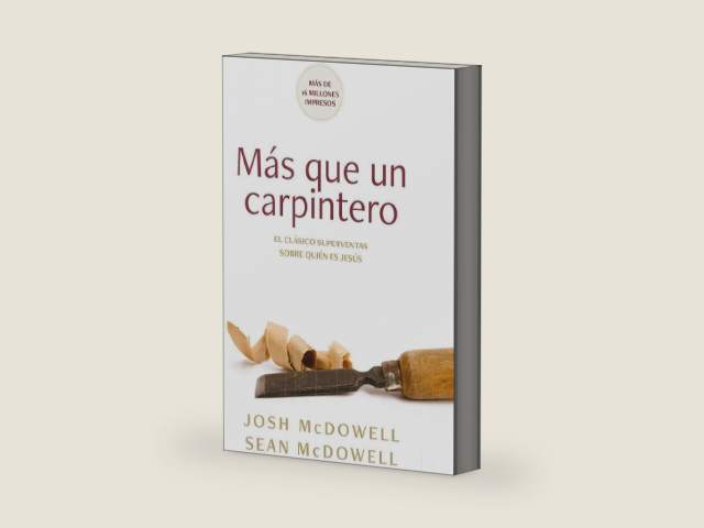 Más que un carpintero - edición revisada y actualizada (Spanish Edition) by Josh McDowell | barcode:9780789928726 | source:'9780789928726-right-three-quarter.jpg
