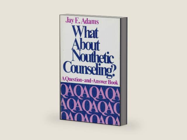 What about nouthetic counseling: A question and answer book with history, help and hope for the Christian counselor by Jay Edward Adams | barcode:9780801001147 | source:'9780801001147-right-three-quarter.jpg
