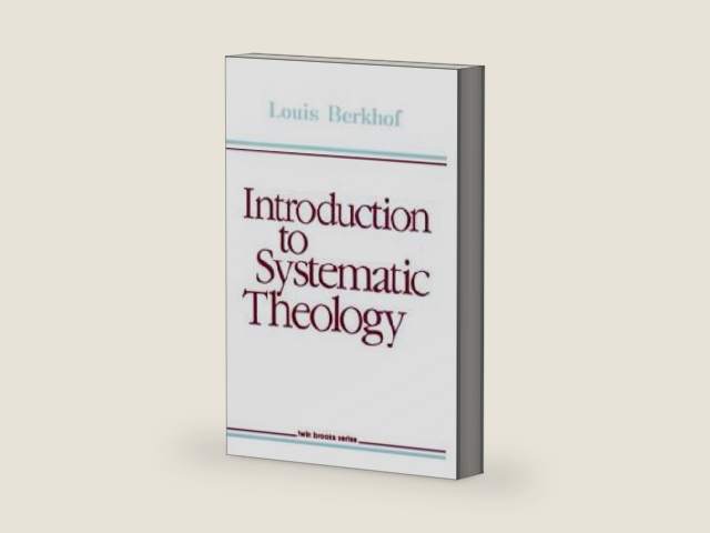 Introduction to systematic theology (Twin brooks series) by Louis Berkhof | barcode:9780801007682 | source:'9780801007682-right-three-quarter.jpg