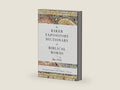 The Baker Expository Dictionary of Biblical Words by Tremper Longman III | barcode:9780801019333 | source:'9780801019333-right-three-quarter.jpg