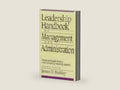 Leadership Handbook of Management and Administration by James D. Berkley | barcode:9780801090400 | source:'9780801090400-right-three-quarter.jpg