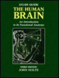 Study Guide to Accompany the Human Brain: Introduction to Its Functional Anatomy by Nolte - 9780801663321