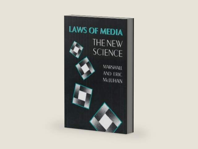 Laws of Media: The New Science by Marshall McLuhan | barcode:9780802077158 | source:'9780802077158-right-three-quarter.jpg