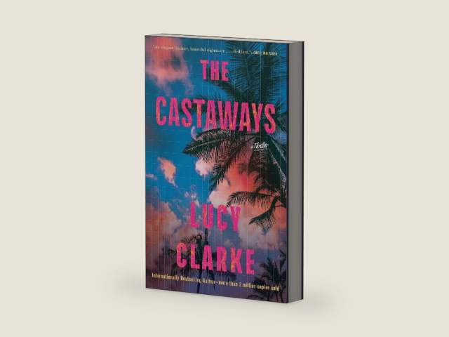 The Castaways by Lucy Clarke | barcode:9780802167910 | source:'9780802167910-right-three-quarter.jpg