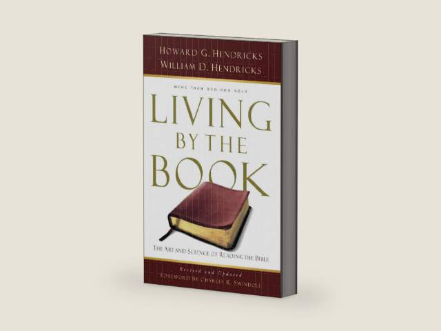 Living By the Book: The Art and Science of Reading the Bible by Howard G Hendricks | barcode:9780802408235 | source:'9780802408235-right-three-quarter.jpg
