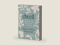 Dwell: 30 Days with God in the Psalms: A Devotional by Nancy DeMoss Wolgemuth | barcode:9780802466419 | source:'9780802466419-right-three-quarter.jpg