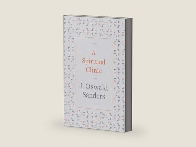 A Spiritual Clinic by J. Oswald Sanders | barcode:9780802497611 | source:'9780802497611-right-three-quarter.jpg