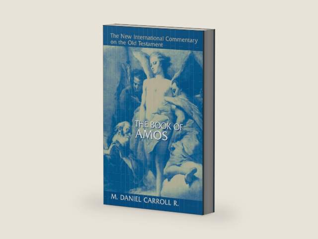 The Book of Amos (New International Commentary on the Old Testament (NICOT)) by M. Daniel Carroll R. | barcode:9780802825384 | source:'9780802825384-right-three-quarter.jpg