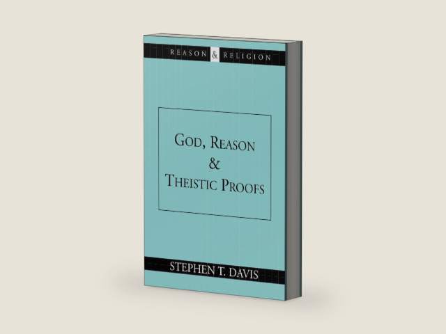 God, Reason and Theistic Proofs (Reason & Religion) by Stephen T. Davis | barcode:9780802844507 | source:'9780802844507-right-three-quarter.jpg
