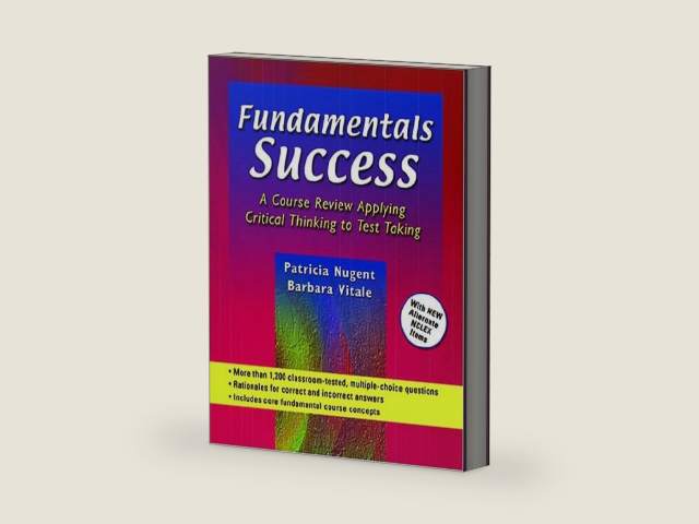 Fundamentals Success: A Course Review Applying Critical Thinking to Test Taking by Patricia M. Nugent | barcode:9780803610569 | source:'9780803610569-right-three-quarter.jpg