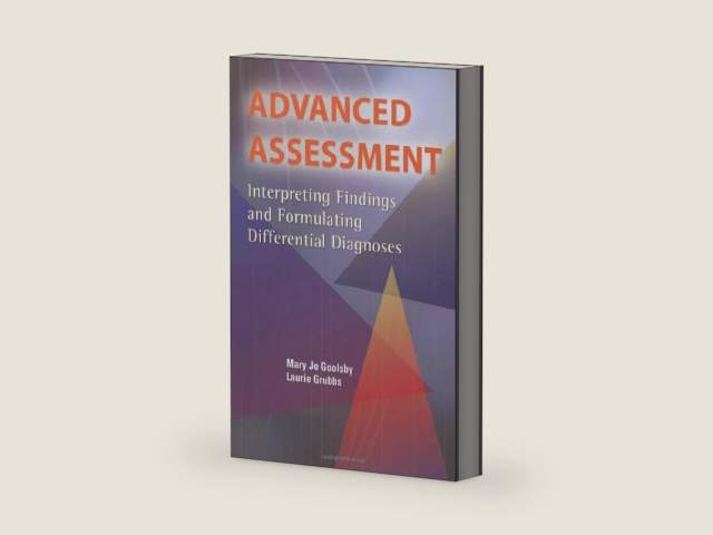 Advanced Assessment: Interpreting Findings and Formulating Differential Diagnoses by Mary Jo Goolsby EdD MSN NP-C FAANP FAAN | barcode:9780803613638 | source:'9780803613638-right-three-quarter.jpg