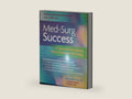 Med-Surg Success: Course Review Applying Critical Thinking to Test Taking by Kathryn Cadenhead Colgrove RN MS CNS | barcode:9780803615762 | source:'9780803615762-right-three-quarter.jpg