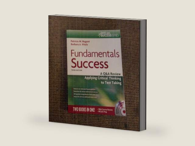 Fundamentals Success: A Q&A Review Applying Critical Thinking to Test Taking (Davis's Q&A Success) by Patricia M. Nugent RN MA MS EdD | barcode:9780803627796 | source:'9780803627796-right-three-quarter.jpg