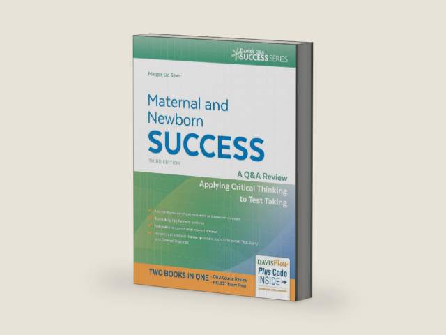 Maternal and Newborn Success: A Q&A Review Applying Critical Thinking to Test Taking (Davis's Q&a Success) by Margot R. De Sevo PhD LCCE RNC-OB | barcode:9780803659414 | source:'9780803659414-right-three-quarter.jpg