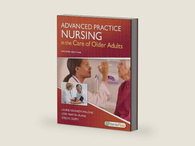 Advanced Practice Nursing in the Care of Older Adults by Laurie Kennedy-Malone PhD GNP-BC FAANP FGSA | barcode:9780803666610 | source:'9780803666610-right-three-quarter.jpg