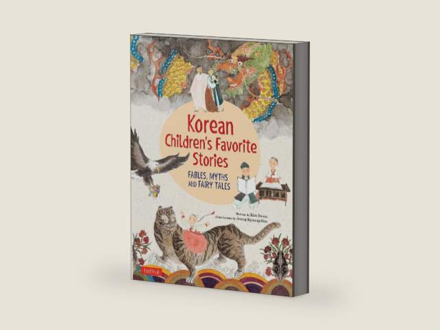 Korean Children's Favorite Stories: Fables, Myths and Fairy Tales (Favorite Children's Stories) by Kim So-Un | barcode:9780804850209 | source:'9780804850209-right-three-quarter.jpg