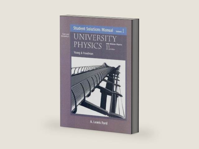 University Physics with Modern Physics: Student Solutions Manual, Volume 1, 11th Edition by Hugh D. Young | barcode:9780805387773 | source:'9780805387773-right-three-quarter.jpg