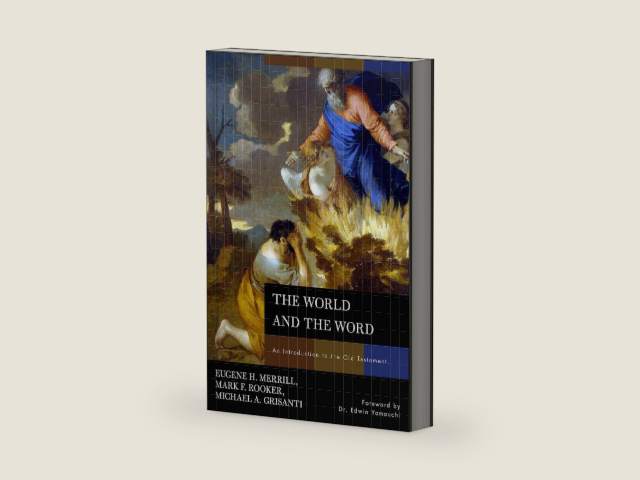 The World and the Word: An Introduction to the Old Testament by Eugene H. Merrill | barcode:9780805440317 | source:'9780805440317-right-three-quarter.jpg