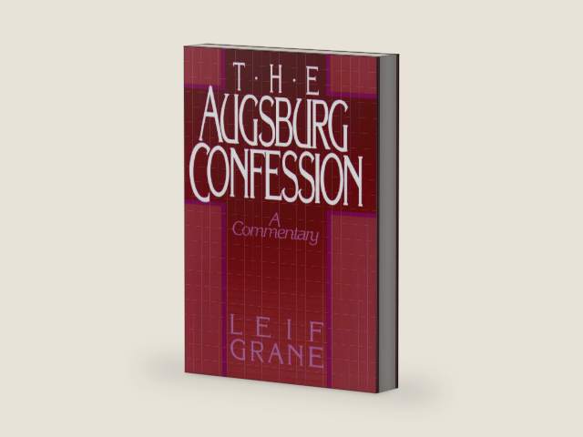 The Augsburg Confession: A Commentary by Leif Grane | barcode:9780806622521 | source:'9780806622521-right-three-quarter.jpg