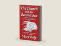 The Church and the Second Sex by Mary Daly | barcode:9780807011010 | source:'9780807011010-right-three-quarter.jpg