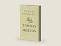 The Way of Chuang Tzu by Thomas Merton | barcode:9780811218511 | source:'9780811218511-right-three-quarter.jpg