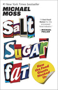 Salt Sugar Fat: How the Food Giants Hooked Us by Michael Moss | barcode:9780812982190 | source:'9780812982190.jpg