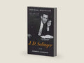 J. D. Salinger: A Life by Kenneth Slawenski | barcode:9780812982596 | source:'9780812982596-right-three-quarter.jpg