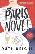 The Paris Novel by Ruth Reichl | barcode:9780812986372 | source:'9780812986372.jpg