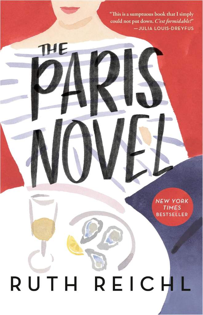 The Paris Novel by Ruth Reichl | barcode:9780812986372 | source:'9780812986372.jpg