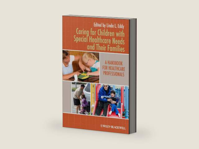 Caring for Children with Special Healthcare Needs and Their Families: A Handbook for Healthcare Professionals by Linda L. Eddy | barcode:9780813820828 | source:'9780813820828-right-three-quarter.jpg