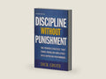 Discipline Without Punishment: The Proven Strategy That Turns Problem Employees into Superior Performers by Dick Grote | barcode:9780814473306 | source:'9780814473306-right-three-quarter.jpg