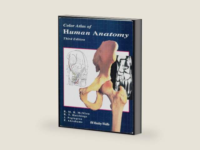 A Colour Atlas of Human Anatomy (McMinn's Color Atlas of Human Anatomy) by R. M. H. McMinn | barcode:9780815158585 | source:'9780815158585-right-three-quarter.jpg