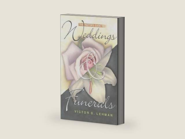The Pastor's Guide to Weddings and Funerals by Victor D. Lehman | barcode:9780817013929 | source:'9780817013929-right-three-quarter.jpg