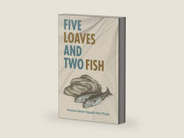 Five Loaves & Two Fish by Cardinal Francis Nguyen Van Thuan | barcode:9780819826763 | source:'9780819826763-right-three-quarter.jpg