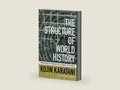 The Structure of World History: From Modes of Production to Modes of Exchange by Kojin Karatani | barcode:9780822356769 | source:'9780822356769-right-three-quarter.jpg