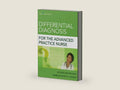Differential Diagnosis for the Advanced Practice Nurse by Jacqueline Rhoads | barcode:9780826110275 | source:'9780826110275-right-three-quarter.jpg